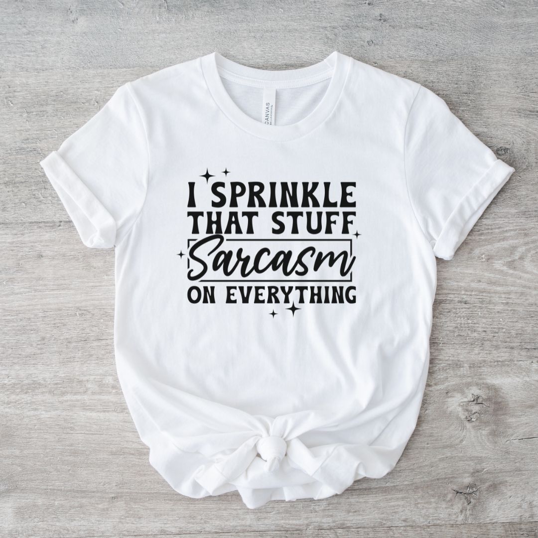 Sprinkle Sarcasm T-Shirt